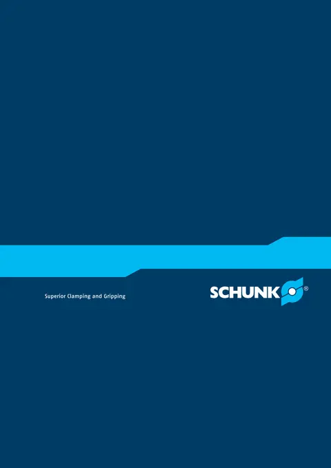 Superior Clamping and Gripping — SCHUNK